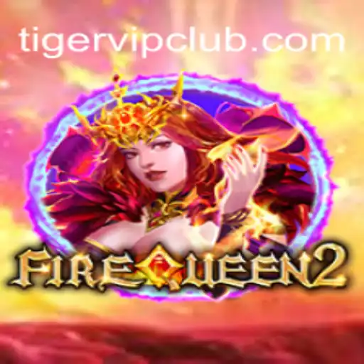 Descubra a Aventura no Jogo FireQueen2 com TigerVIP